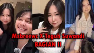 Bokep Viral Msbreewc X Teguh Suwandi Part 2